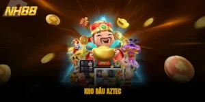 Kho Báu Aztec Tại NH88 Rinh Jackpot Đổi Đời Tích Tắc